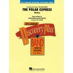 [楽譜] 「ポーラー・エクスプレス」メドレー 吹奏楽譜【送料無料】(The Polar Express (Medley)《輸入楽譜》