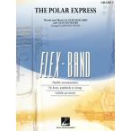 [楽譜] ポーラー・エクスプレス/フレックス吹奏楽譜【送料無料】(The Polar Express(Flex-Band)《輸入楽譜》